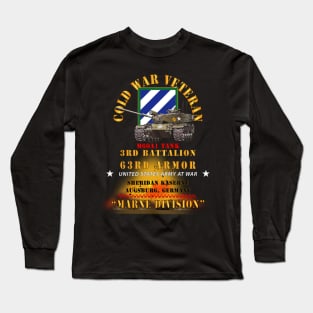 Cold War Vet - 3rd Bn 63rd Armor - 3rd Inf Div - Augsberg FRG - M60A1 Tank  - Marne Div 300 Long Sleeve T-Shirt